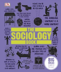 The Sociology Book. Big Ideas