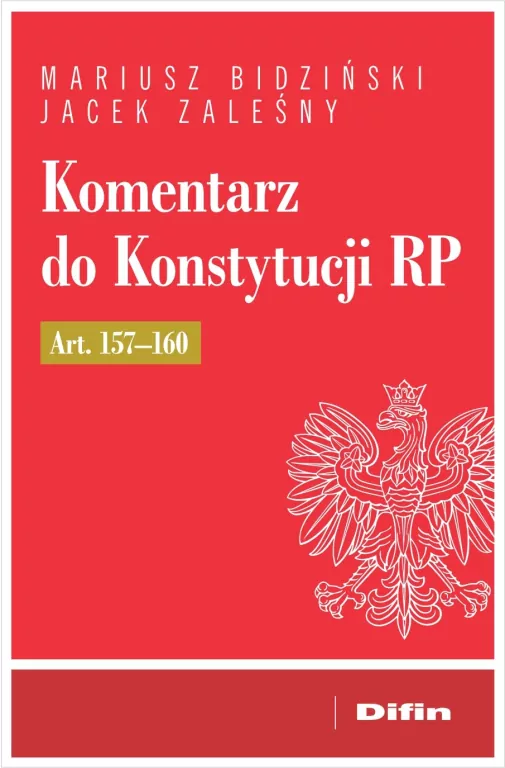 Komentarz do Konstytucji RP art. 157-160 - tantis.pl
