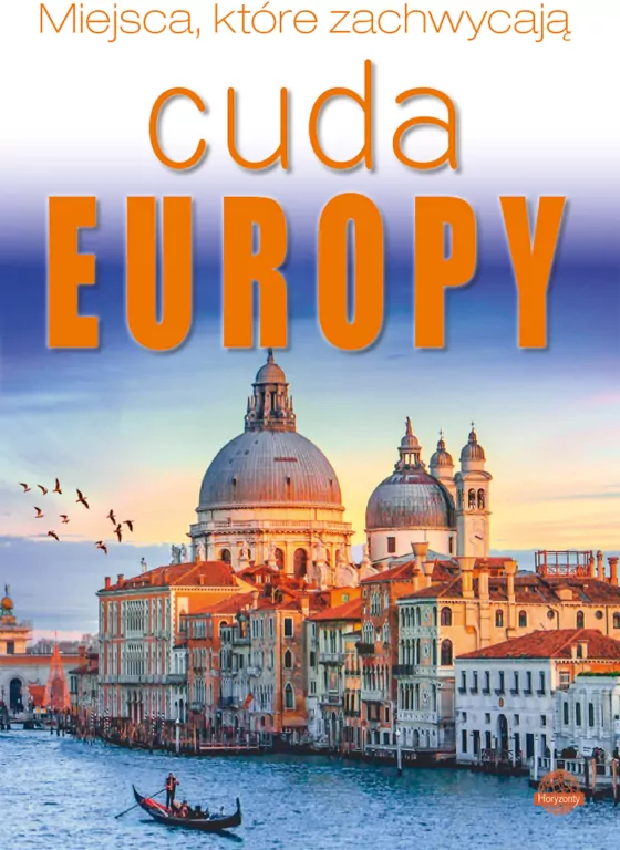 Miejsca, które zachwycają. Cuda Europy - tantis.pl
