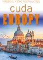 Miejsca, które zachwycają. Cuda Europy - tantis.pl