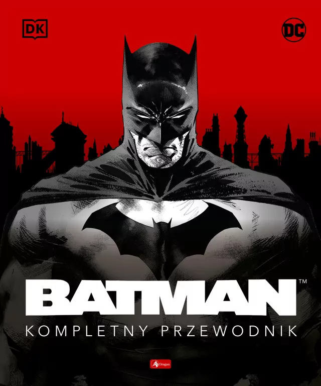 Batman. Kompletny przewodnik - tantis.pl