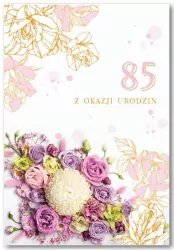 Kartka okolicznościowa. Urodziny 85