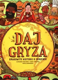 Daj gryza. Smakowite historie o jedzeniu - tantis.pl