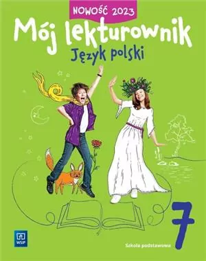 Język polski. Mój lekturownik. Szkoła podstawowa 7 - tantis.pl