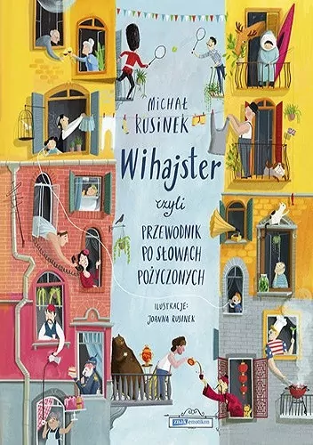 Wihajster, czyli przewodnik po słowach pożyczonych - tantis.pl