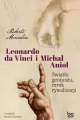 Leonardo da Vinci i Michał Anioł - tantis.pl