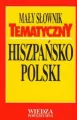 Mały słownik tematyczny hiszpańsko-polski - tantis.pl