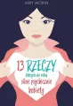 13 rzeczy, których nie robią silne psychicznie kobiety - tantis.pl