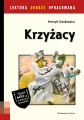 Krzyżacy wyd. 2017 Lektura dobrze opracowana - tantis.pl