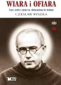Wiara i ofiara. Życie, dzieło i epoka św. Maksymiliana M. Kolbego - tantis.pl