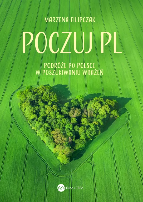Poczuj PL. Podróże po Polsce w poszukiwaniu wrażeń - tantis.pl