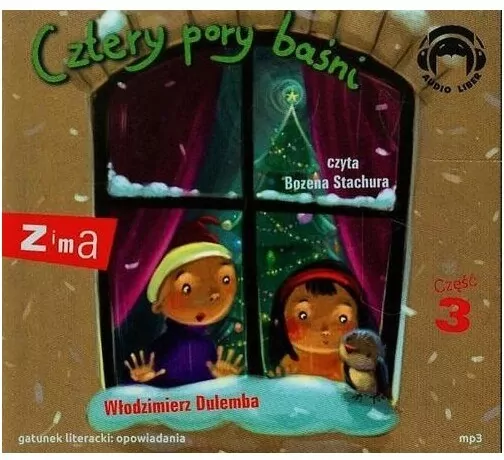 Zima. Cztery pory baśni. Część 3. Audiobook - tantis.pl