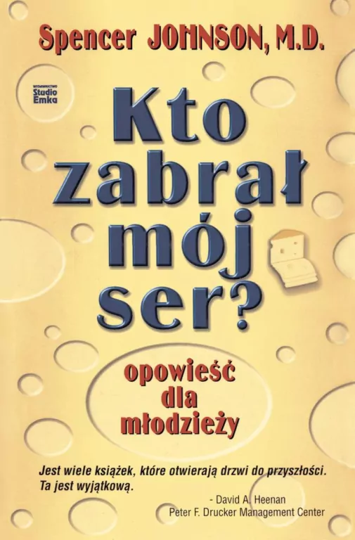 Kto zabrał mój ser? Opowieść dla młodzieży - tantis.pl