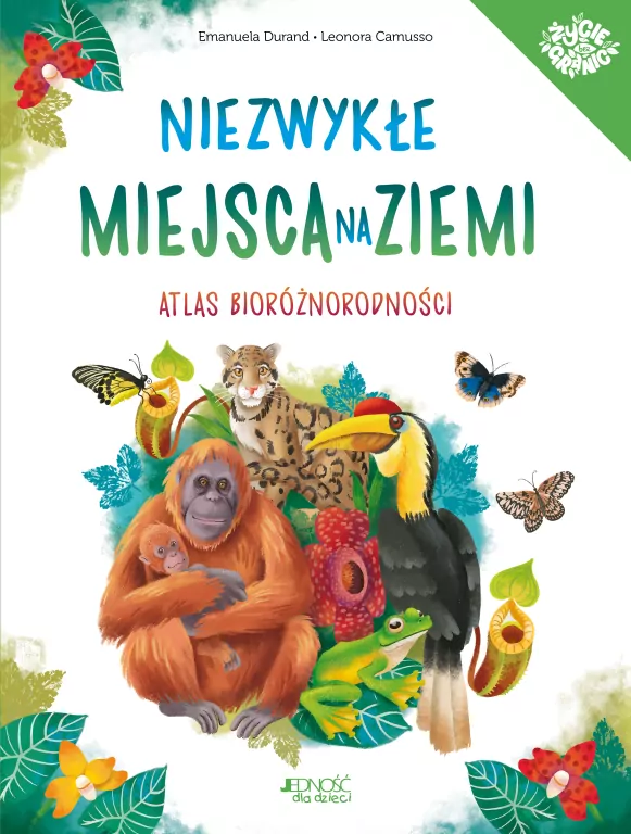 Niezwykłe miejsca na Ziemi. Atlas bioróżnorodności - tantis.pl