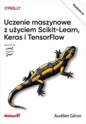 Uczenie maszynowe z użyciem Scikit-Learn, Keras i TensorFlow