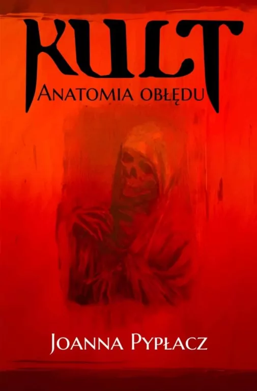 Kult. Anatomia obłędu - tantis.pl