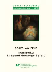 Czytaj po polsku. Poziom podstawowy A2/B1. Kamizelka z legend dawnego Egiptu. Tom 1