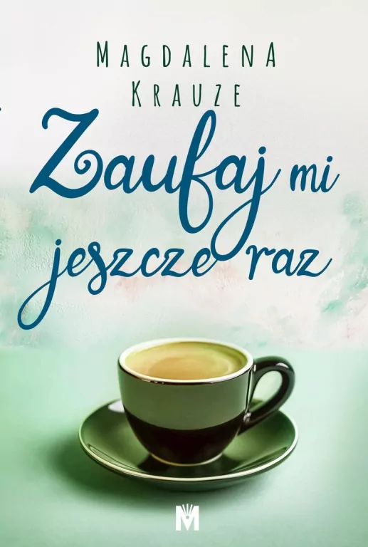 Zaufaj mi jeszcze raz - tantis.pl
