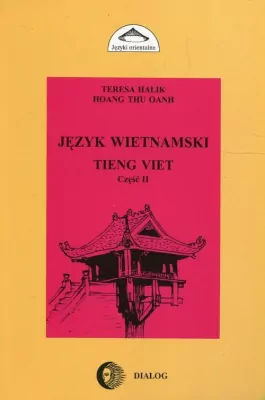 Język wietnamski. Tieng Viet. Część 2