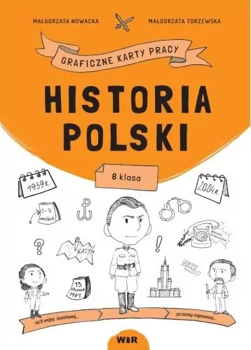 Historia Polski. Graficzne karty pracy. 8 klasa - tantis.pl