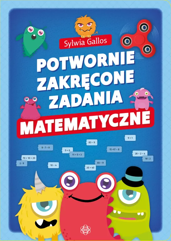 Potwornie zakręcone zadania matematyczne - tantis.pl