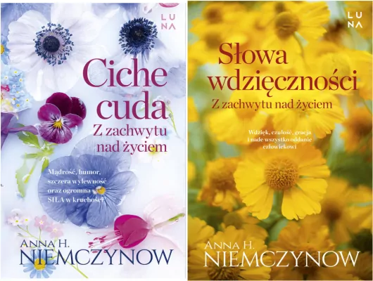 Pakiet: Ciche cuda / Słowa wdzięczności. Z zachwytu nad życiem