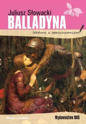 Balladyna. Lektura z opracowaniem