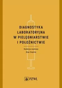 Diagnostyka laboratoryjna w pielęgniarstwie i położnictwie - tantis.pl