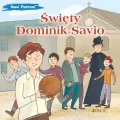 Święty Dominik Savio. Nasi Patroni - tantis.pl