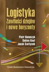Logistyka. Zawiłości dziejów i nowe horyzonty
