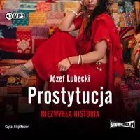 Prostytucja. Niezwykła historia. Audiobook - tantis.pl