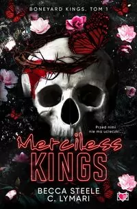 Merciless Kings. Boneyard Kings. Tom 1 - tantis.pl