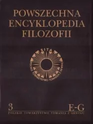Powszechna Encyklopedia Filozofii E-G. Tom 3
