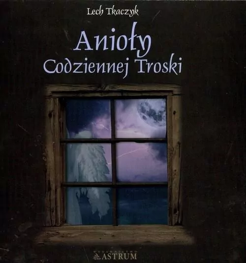 Anioły codziennej troski z płytą CD - tantis.pl