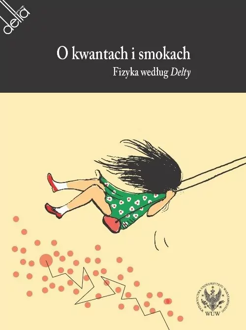 O kwantach i smokach. Fizyka według Delty - tantis.pl