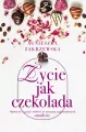 Życie jak czekolada. Saga czekoladowa. Tom 2 - tantis.pl