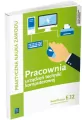 Pracownia urządzeń techniki komputerowej. Kwalifikacja E.12 Technik informatyk. - tantis.pl