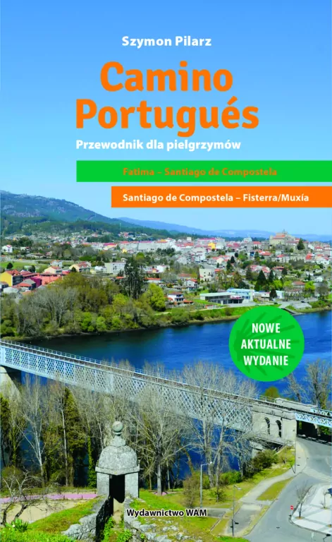 Camino Portugues. Przewodnik dla pielgrzymów - tantis.pl