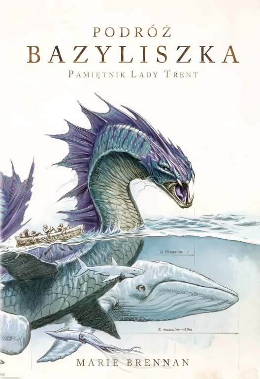 Podróż bazyliszka. Pamiętnik Lady Trent. Tom 3 - tantis.pl