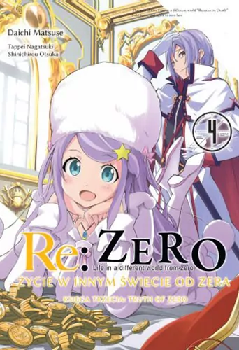 Re: Zero Życie w innym świecie od zera. Księga 3. Truth of Zero. Tom 4 - tantis.pl
