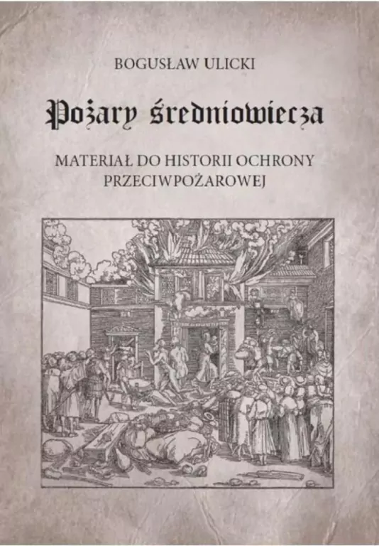 Pożary średniowiecza - tantis.pl