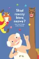 Skąd rzeczy biorą nazwę? - tantis.pl