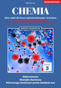 Chemia. Zbiór zadań dla liceum ogólnokształcącego i technikum. Zeszyt 3. Poziom rozszerzony - tantis.pl