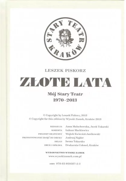 Złote lata. Mój Stary Teatr 1970-2013 - tantis.pl