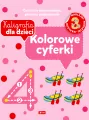 Kaligrafia dla dzieci. Kolorowe cyferki - tantis.pl