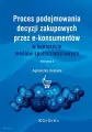 Proces podejmowania decyzji zakupowych przez e-konsumentów - tantis.pl