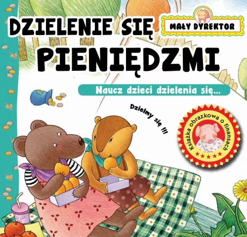 Dzielenie się pieniędzmi. Mały dyrektor - tantis.pl