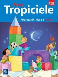 Nowi Tropiciele. Podręcznik. Klasa 1. Część 2. Szkoła podstawowa