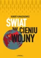 Świat w cieniu wojny - tantis.pl
