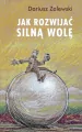 Jak rozwijać silną wolę - tantis.pl